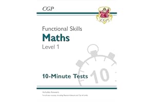 Functional Skills Maths Level 1 - 10 Minute Tests (CGP Functional Skills)