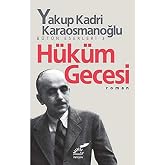H&uuml;k&uuml;m Gecesi: B&uuml;t&uuml;n Eserleri 3