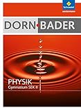 Dorn / Bader Physik SII - Allgemeine Ausgabe 2010: Schülerband mit CD-ROM by 