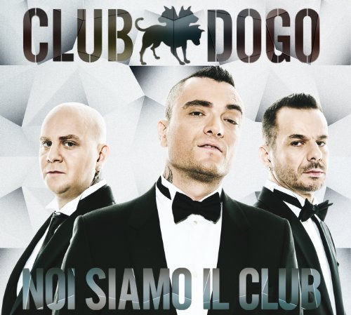 Noi Siamo Il Club (Reloaded Edition) [Explicit]