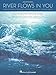 Produktbild River Flows In Your & Other Eloquent Songs For Easy Piano Solo Pf BK by Various (2015-01-01)