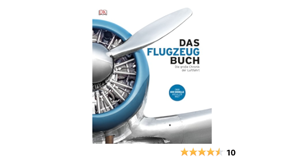 Das Flugzeugbuch Die Grosse Chronik Der Luftfahrt Amazon De Bucher