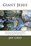 giant trinity advanced pro 2 test  Giant Jesus: Amazing Eye Witness Account of Heaven and Incredible Stories of Inner Healing and Deliverance Ministry (English Edition)