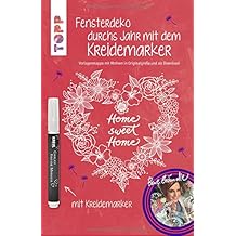 Fensterdeko durchs Jahr mit dem Kreidemarker. Inkl. Original Kreidemarker von Kreul: Vorlagenmappe mit Motiven in Originalgröße und als Download