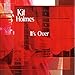 Produktbild It's Over by Kit Holmes