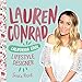 Lauren Conrad: California Cool Lifestyle Designer (Fashion Figures) by 