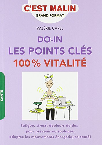 Download Do-In : les points clés 100% vitalité Download Do-In : les points clés 100% vitalité
