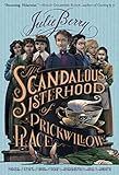 The Scandalous Sisterhood of Prickwillow Place by 