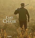 L'art de la Chasse : Techniques et gibier