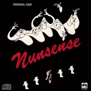 Nunsense Cast Recording Edition By Various Artists Goggin Dan Audio Cd Various Artists Goggin Amazon Fr Musique
