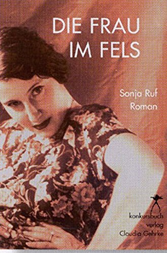 Die Frau im Fels Die Frau im Fels