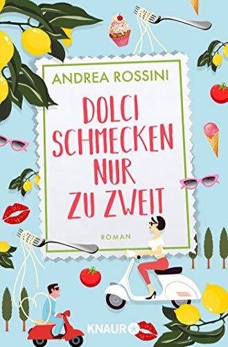 Preisvergleich Produktbild Dolci schmecken nur zu zweit: Roman