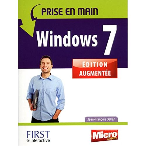 Micro Hebdo : Prise en main Windows 7 - Edition augmentée