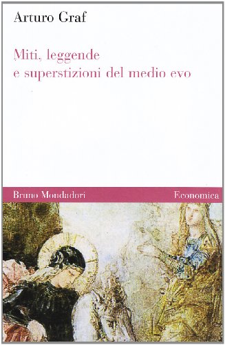 Miti, leggende e superstizioni del medio evo