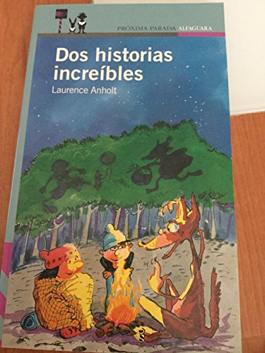 Dos Historias Increíbles