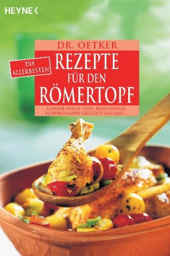 Download Die allerbesten Rezepte für den Römertopf Download Die allerbesten Rezepte für den Römertopf
