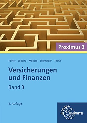 Download Versicherungen und Finanzen (Proximus 3): Band 3 Download Versicherungen und Finanzen (Proximus 3): Band 3
