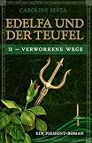 Cover zum Buch EDELFA und DER TEUFEL II: Verworrene ...