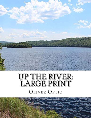 Preisvergleich Produktbild Up the River: Large Print
