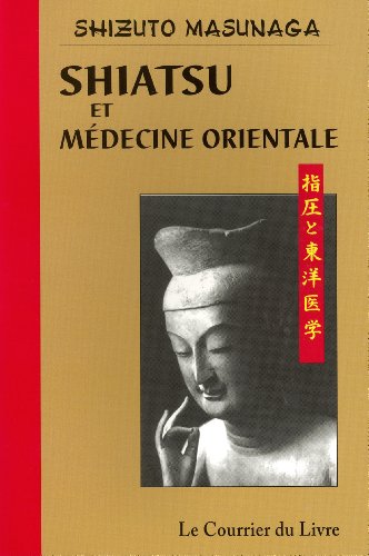 Shiatsu et médecine orientale en ligne Shiatsu et médecine orientale en ligne
