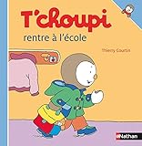 T'choupi rentre à l'école
