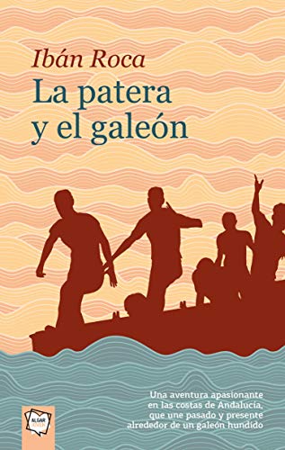 A Patera y el Galeón: 92 (Algar Joven)