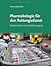 Produktbild Pharmakologie für den Rettungsdienst: Medikamente in der Notfallversorgung