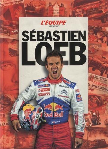 L'EQUIPE RACONTE SEBASTIEN LOEB en ligne L'EQUIPE RACONTE SEBASTIEN LOEB en ligne