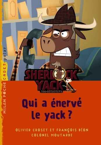 Qui a énervé le yack ?