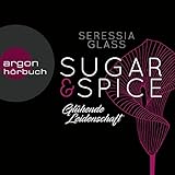 Cover zum Buch Glühende Leidenschaft: Sugar & Spice 1