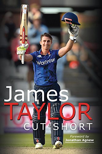 James Taylor: Cut Short (English Edition)
