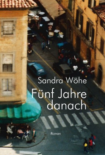 Fünf Jahre danach