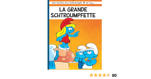 Les Schtroumpfs La Grande Schtroumpfette Amazon Co Uk Jost Alain Culliford Thierry Garray Books Les Schtroumpfs La Grande Schtroumpfette Amazon Co Uk Jost Alain Culliford Thierry Garray Books