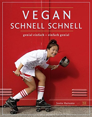 Download vegan schnell: genial einfach - einfach genial, Vegan Kochbuch für Anfänger, Faule und schnelle Genießer Download vegan schnell: genial einfach - einfach genial, Vegan Kochbuch für Anfänger, Faule und schnelle Genießer