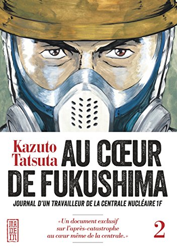 Au coeur de Fukushima — Tome 2