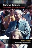 Eugene Forsey, Canada's Maverick Sage: Canada's Maverick Sage by 