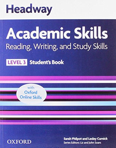 Headway Academic Skills 3 Reading, Writing, and Study Skills Student's Book with Oxford Online Skills (New Headway Acade