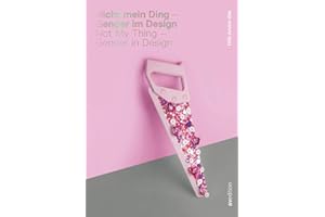 Nicht mein Ding - Gender im Design: Not My Thing - Gender in Design