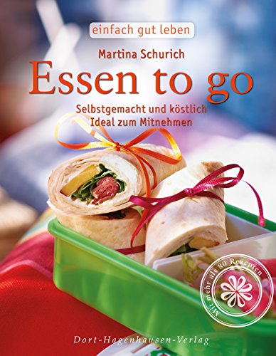 Download Essen to go: Selbstgemacht und köstlich - Ideal zum Mitnehmen (Einfach gut leben) Download Essen to go: Selbstgemacht und köstlich - Ideal zum Mitnehmen (Einfach gut leben)