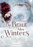 Die Braut des Winters by Kerstin Arbogast