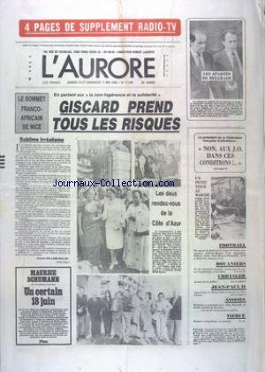 AURORE (L') [No 11088] du 10/05/1980 - LES APARTES DE BELGRADE - LE SOMMET FRANCO - AFRICAIN DE NICE - GISCARD PREND TOUS LES RISQUES - LES SPORTS - JO ET ATHLETISME - FOOT - JEAN-PAUL II EN HAUTE-VOLTA en ligne