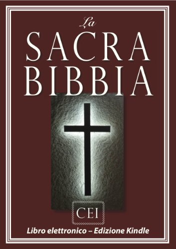 Download La Sacra Bibbia (Versione della CEI) | e-libro Bibbia Download La Sacra Bibbia (Versione della CEI) | e-libro Bibbia