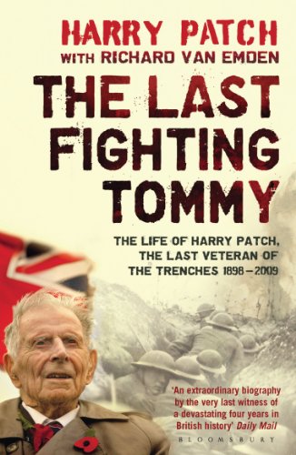 The Last Fighting Tommy: The Life of Harry Patch, Last Veteran of the Trenches, 1898-2009 (English Edition) livre