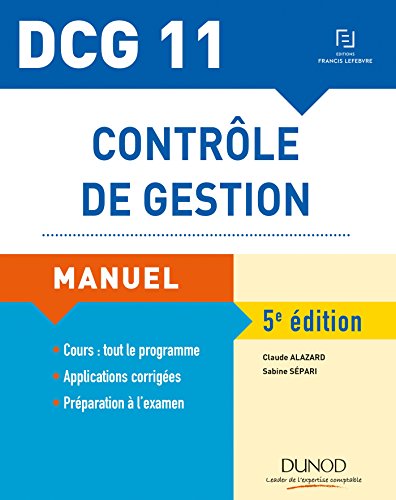 Télécharger DCG 11 - Contrôle de gestion - 5e éd. - Manuel Francais PDF