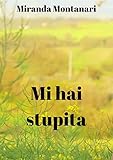 Image de Mi hai stupita (Italian Edition)