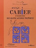 Petit cahier d'exercices des quatre accords toltèques