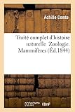 Image de Traité complet d'histoire naturelle Zoologie. Mammifères