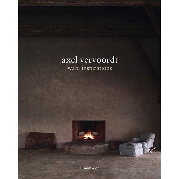 Axel Vervoordt: Wabi Inspirations : Vervoordt, Axel: Amazon.es: Libros