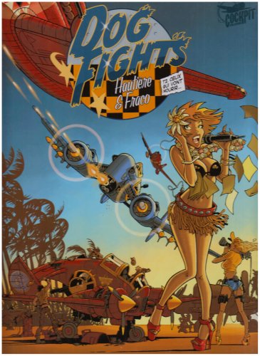 couverture de : Dog Fights, Ceux qui vont mourir...