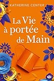 La Vie à portée de main